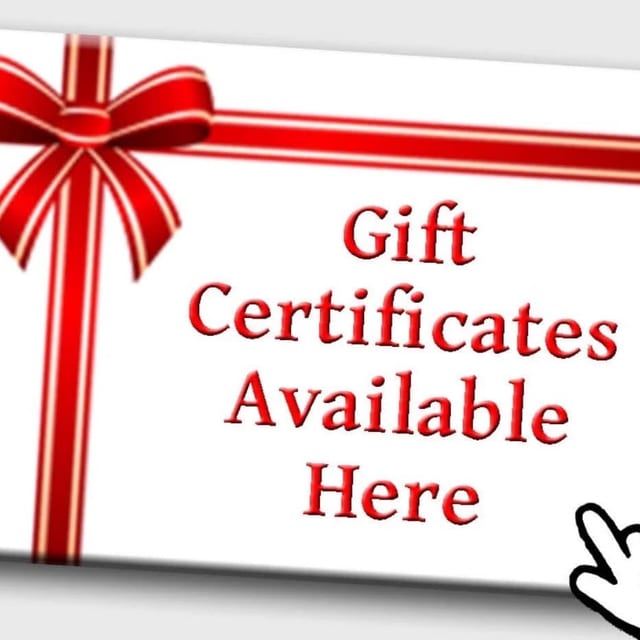 Gift Certificates.