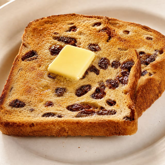 Cinnamon Raisin Toast.